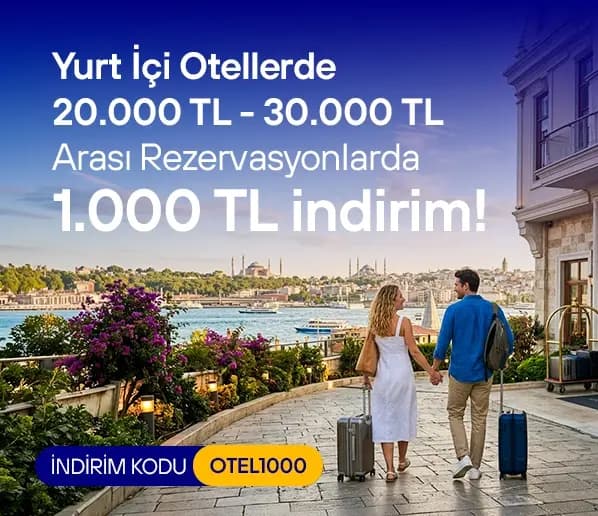 Yurt İçi Otellerde 1000 TL İndirim